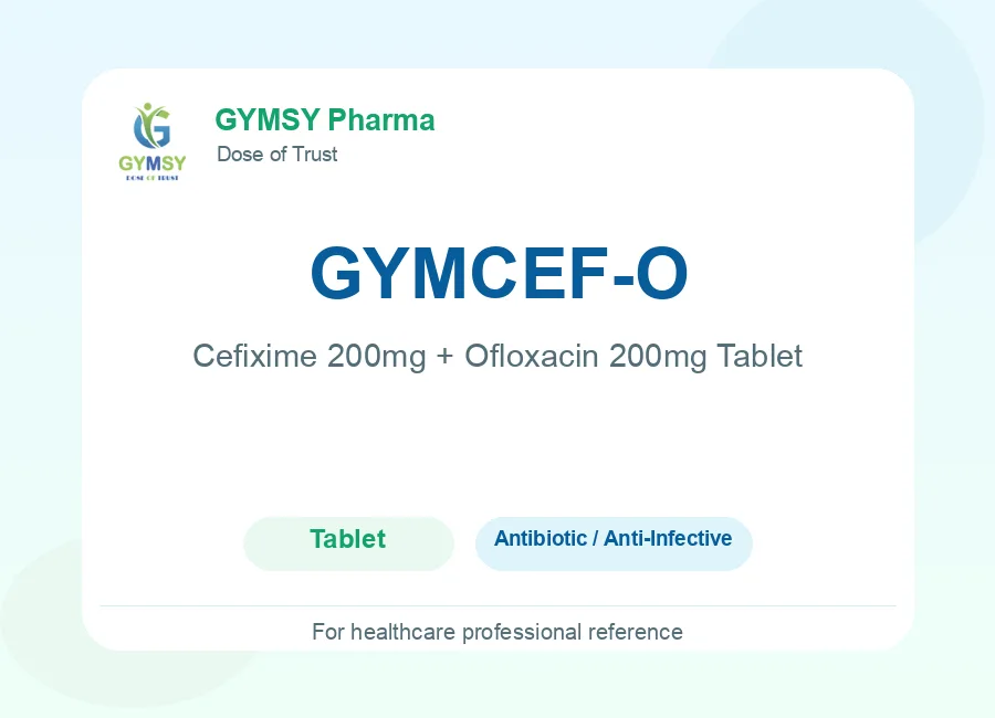 GYMCEF-O Cefixime 200mg + Ofloxacin 200mg Tablet by GYMSY Pharma